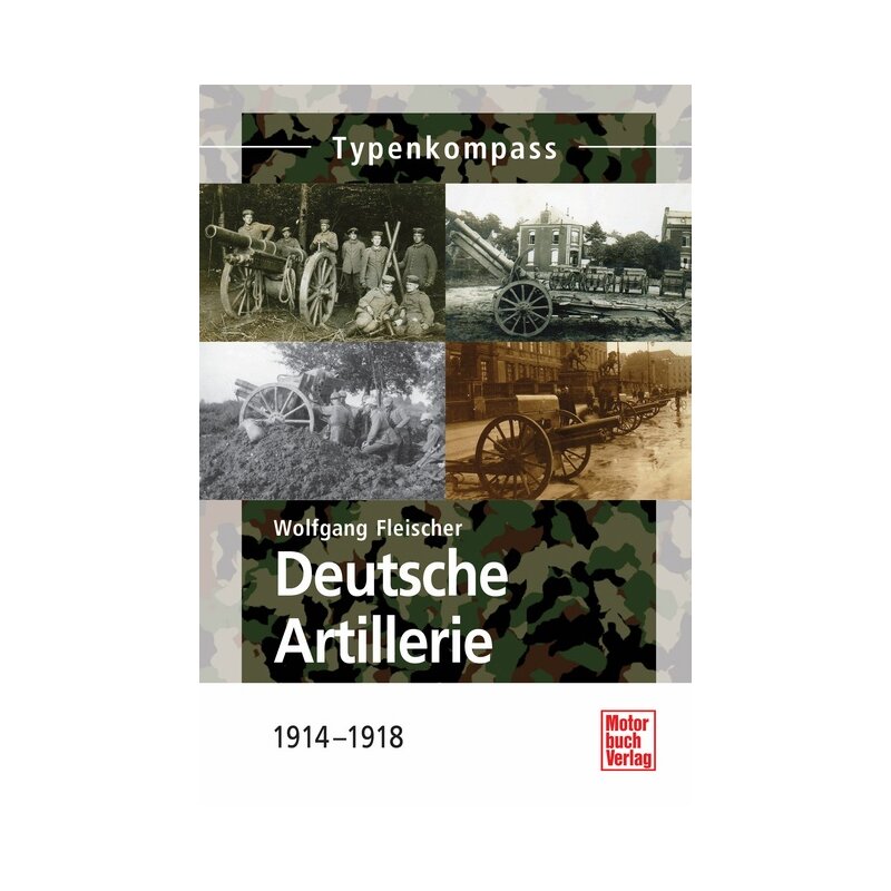 Deutsche Artillerie 1914-1918