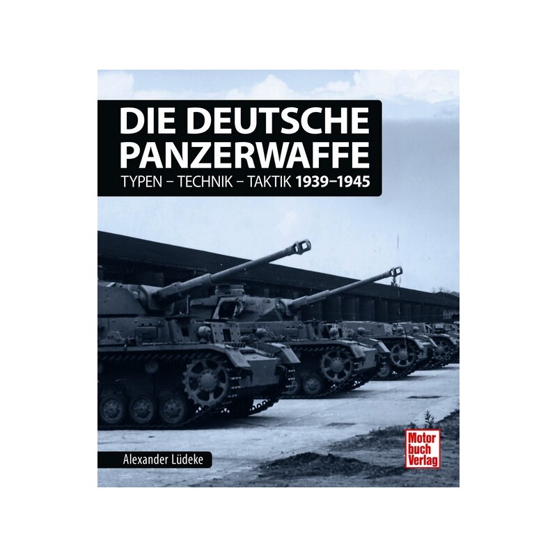 Die deutsche Panzerwaffe