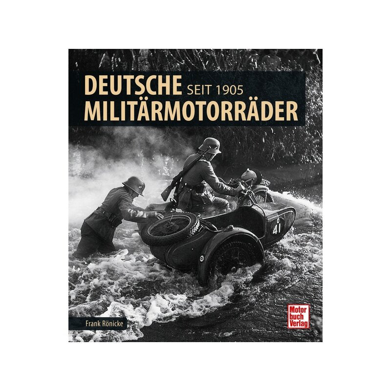 Deutsche Militärmotorräder - Seit 1905