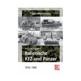Italienische KFZ und Panzer 1916 - 1945