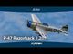 P-47 Razorback 1.2m BNF Basic-