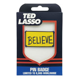 Ted Lasso Pin Badge Limited Edition